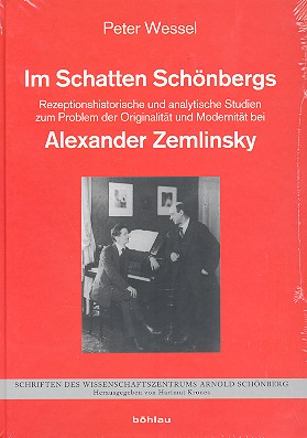 Im Schatten Schönbergs Alexander Zemlinsky