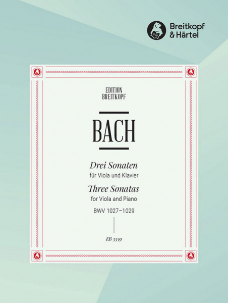 3 Sonaten BWV1027-1029 für Viola da gamba und Bc