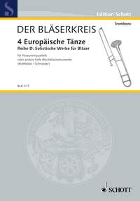 4 Europäische Tänze für 4 Posaunen oder Blechblasinstrumente