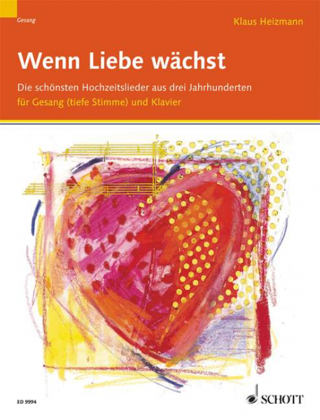 Wenn Liebe wächst für Gesang und Klavier