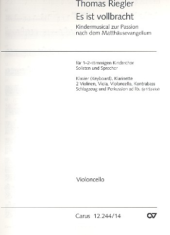 Es ist vollbracht für Soli, Kinderchor, Sprecher und Instrumente
