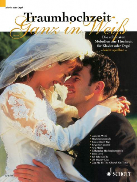 Spielband für Klavier/Orgel Traumhochzeit - Ganz in Weiß