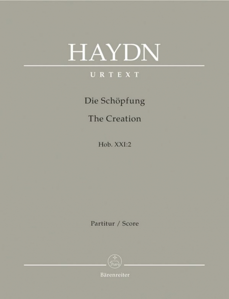 Die Schöpfung Hob.XXI:2 für Soli, gem Chor und Orchester