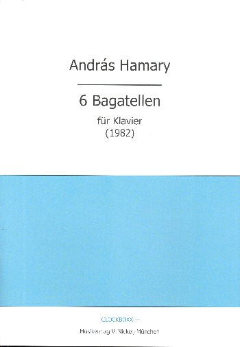 6 Bagatellen für Klavier