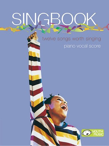 Singbook - 12 songs worth singing for voice and piano, vocal score