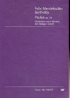 Paulus op.36 für Soli, gem Chor und Orchester