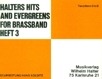 Halters Hits and Evergreens Band 3: für Blasorchester