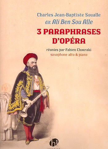 3 Paraphrases d&#039;opéra pour saxophone alto et piano