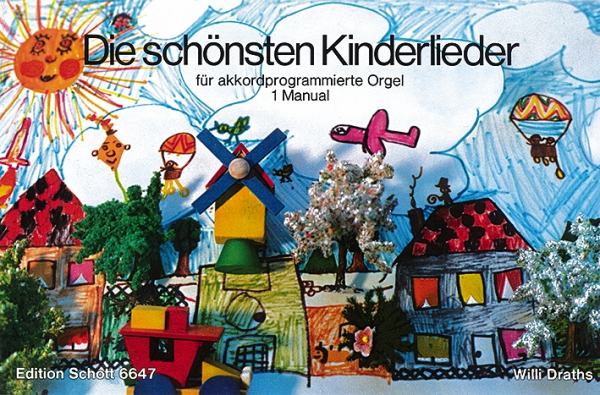 Die schönsten Kinderlieder für akkordprogrammierte Orgel