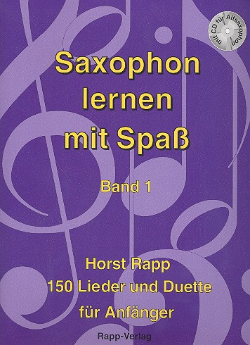 Saxophon lernen mit Spaß 1 (+CD) 150 Lieder und Duette