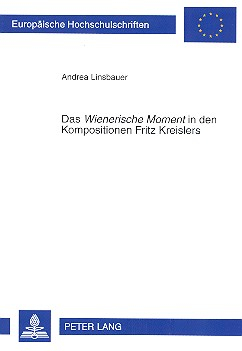 Das Wienerische Moment in den Kompositionen Fritz Kreislers