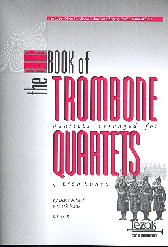 The big Book of Trombone Quartets for 4 trombones