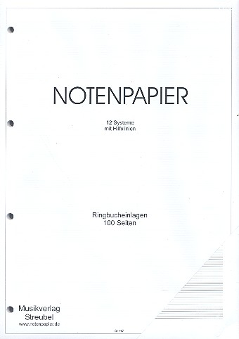 Notenpapier 12 Systeme mit Hilfslinien Din A4, Ringbucheinlagen, 100 Seiten,