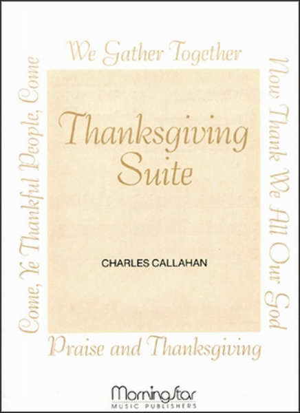 Thanksgiving Suite for organ
