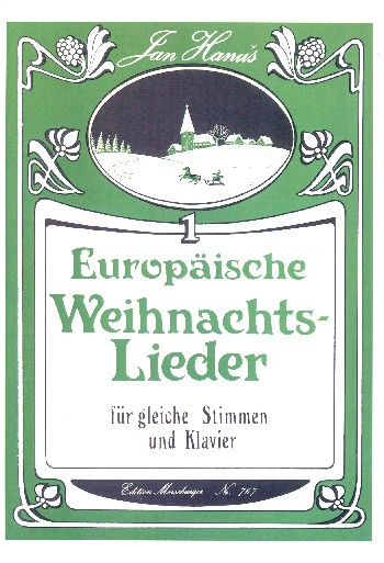 Europäische Weihnachtslieder Band 1 für 1-3 gleiche Stimmen (Frauenchor) und Klavier