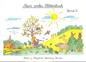 Mein erstes Flötenbuch Band 2 - Blockflötenschule für Kinder von 5-8 J