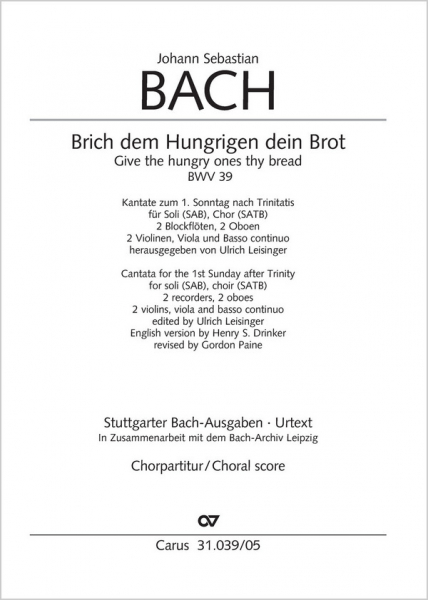 Brich dem Hungrigen dein Brot Kantate Nr.39 BWV39