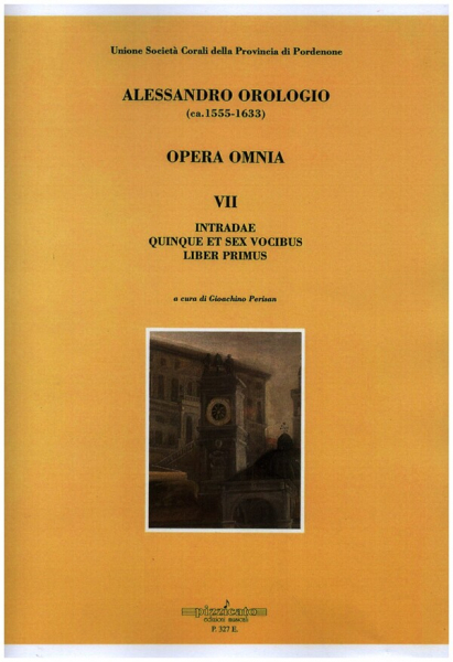 Opera Omnia vol.7 - Intradae - quinque et sex vocibus - liber primus per 5-6 voci