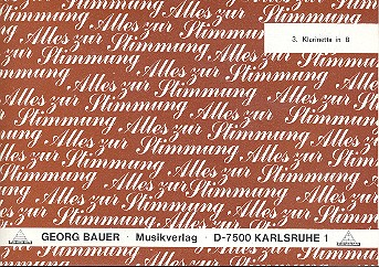 Alles zur Stimmung: für Blasorchester Klarinette 3