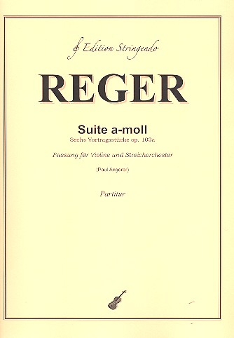 Suite a-Moll op.103a für Violine und Streichorchester