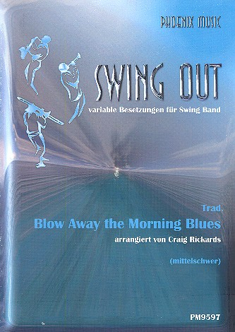 Blow away the Morning Blues für variables Bläserensemble (mittelschwer)