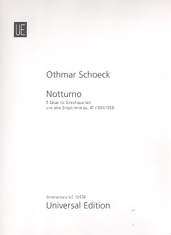 Notturno op.47 5 Sätze für Streichquartett und Singstimme