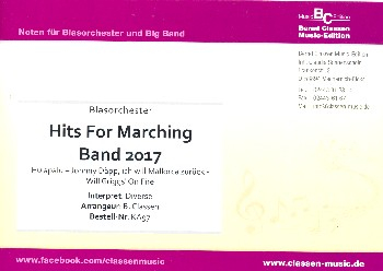 Hits for Marching Band 2017: für Blasorchester (Big Band/Marching Band)