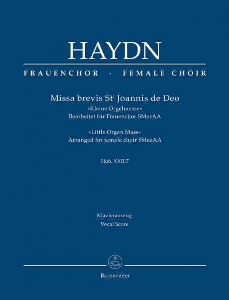 Missa brevis Sti. Joannis de Deo Hob.XXII:7 für Sopran, Frauenchor und Orchester