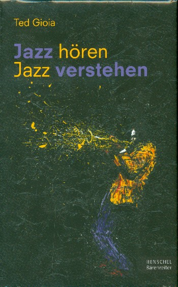 Jazz hören - Jazz verstehen