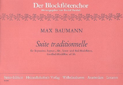 Suite Traditionelle für Sopranino- Sopran-, Alt-, Tenor u. Bass-Bfl