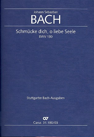 Schmücke dich, o liebe Seele Kantate Nr.180 BWV180