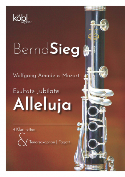 Alleluia aus Exultate jubilate KV165 für 4 Klarinetten und Tenorsaxophon (Fagott)