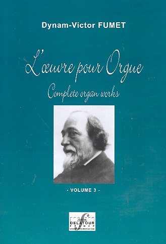 L&#039;oeuvre pour orgue vol.3