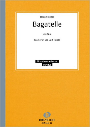 Bagatelle Ouvertüre für Akkordeonorchester