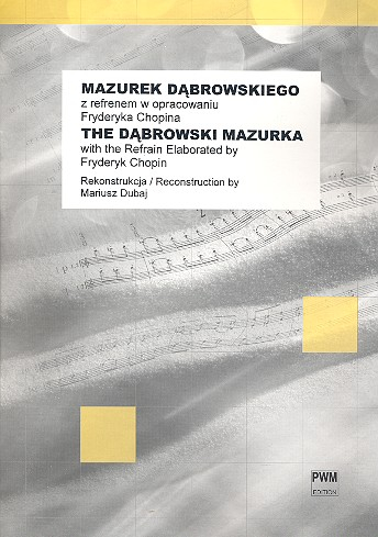 THE DABROWSKI MAZURKA WITH THE REFRAIN BY CHOPIN