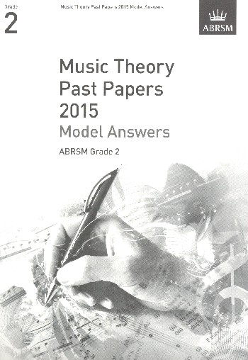 Music Theory Past Papers Grade 2 (2015) - Model Answers