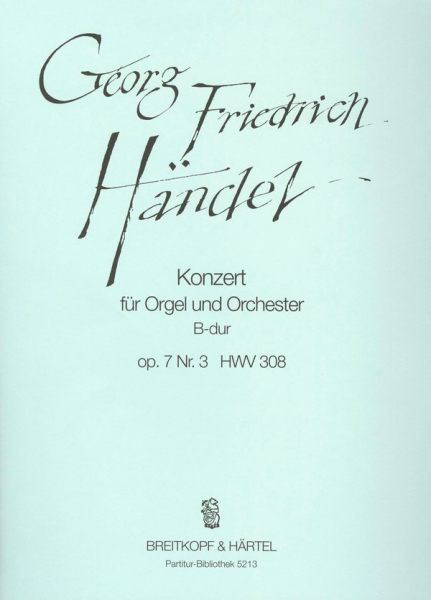 Konzert B-Dur op.7,3 HWV308 für Orgel und Orchester