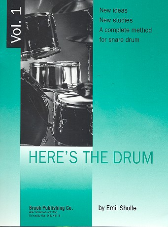 Here&#039;s the Drum vol.1: A complete method for snare drum with