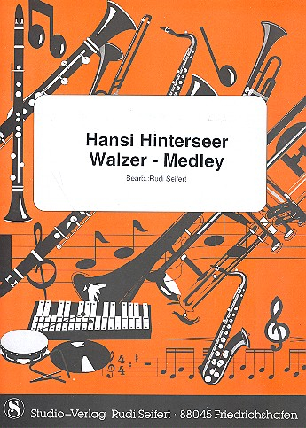Hansi Hinterseer Walzer Medley: für Combo