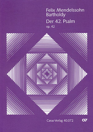 Wie der Hirsch schreit op.42 Psalm 42 für Soli, gem Chor und Orchester