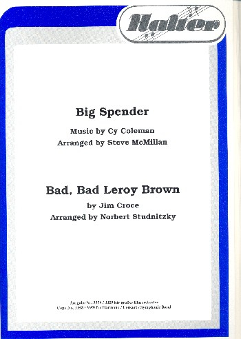 Big Spender und Bad bad Leroy Brown: für Blasorchester