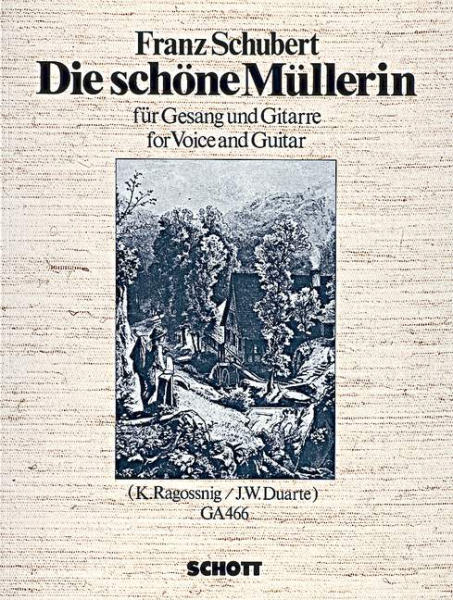 Die schöne Müllerin für hohe Singstimme und Gitarre (dt)