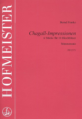 Chagall-Impressionen für Horn 4 Trompeten, 4 Posaunen und Tuba