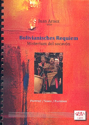 Bolivianisches Requiem für Soli, gem Chor und Instrumente