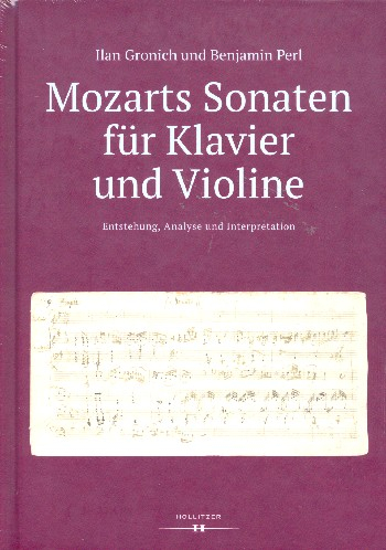 Mozarts Sonaten für Klavier und Violine Entstehung, Analyse und Interpretation