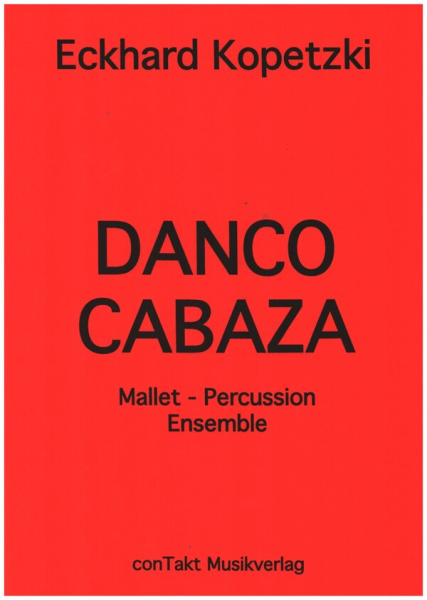 Danco Cabaza für Mallet-Percussion-Ensemble (3 Spieler)