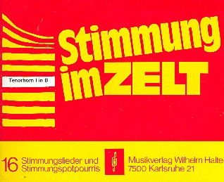 Stimmung im Zelt Band 1 für Blasorchester