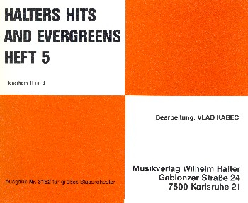 Halters Hits and Evergreens Band 5: für Blasorchester