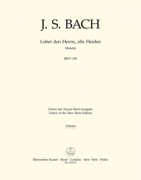 Lobet den Herrn alle Heiden BWV230 Motette Nr.6 für gem Chor