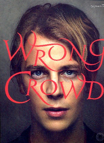 Tom Odell: Wrong Crowd songbook piano/vocal/guitar